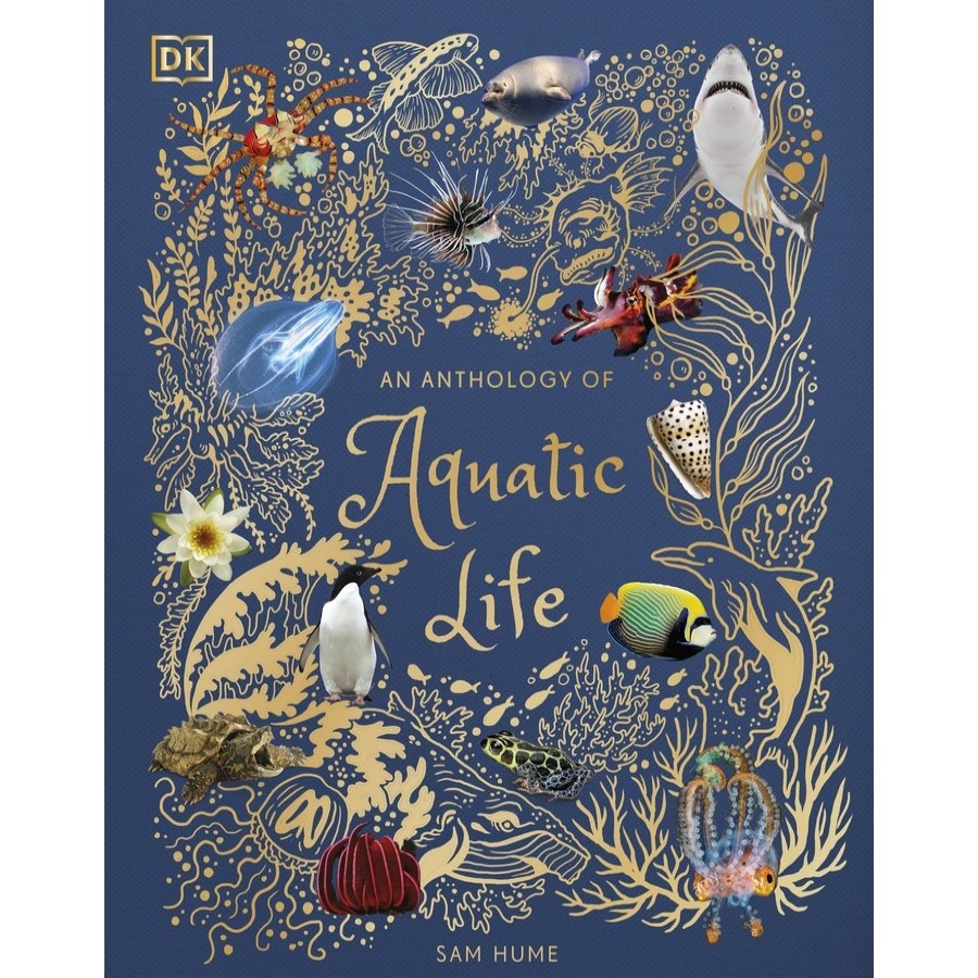 Christmas Gift BIG W  | An Anthology Of Aquatic Life By Sam Hume